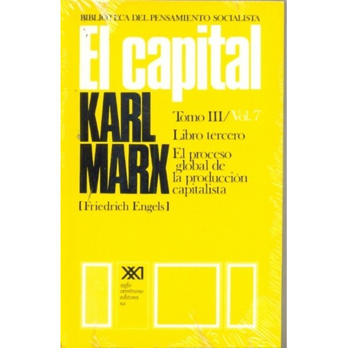 Capital, El. Tomo Iii. Volumen 7 - Karl Marx