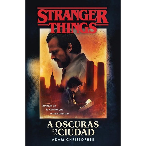 Stranger Things / A Oscuras En La Ciudad