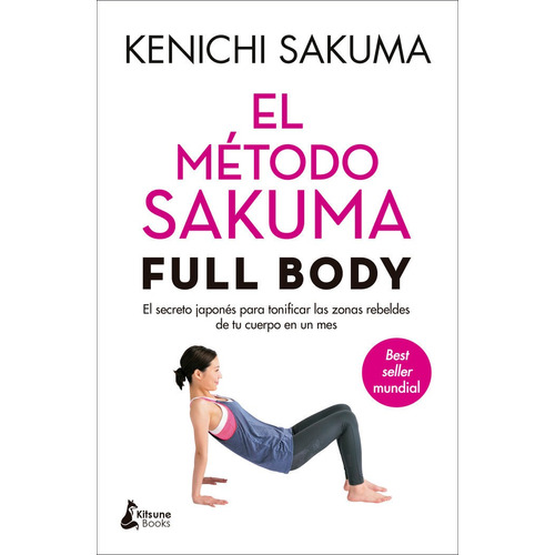 El Método Sakuma Full Body. Kenichi Sakuma