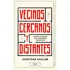 Vecinos Cercanos Y Distantes Jonathan Haslam