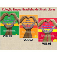 Livros Ilustrado Língua Brasileira Sinais Libras 03 Volumes