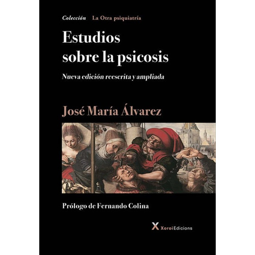 Libro Estudios Sobre La Psicosis. 5âº Edicion - Jose Mari...