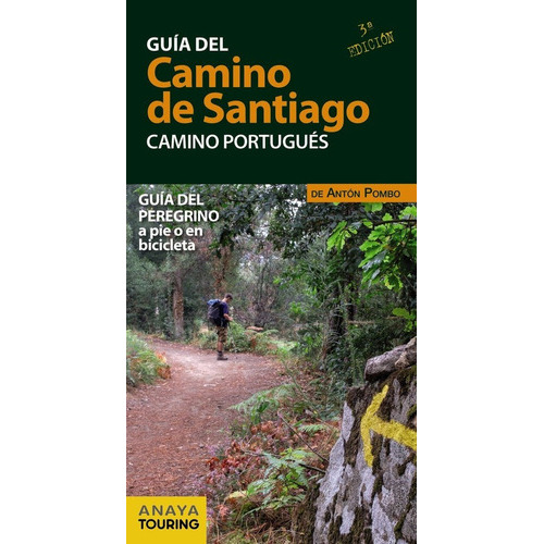 Guãâa Del Camino De Santiago. Camino Portuguãâ©s, De Pombo Rodríguez, Antón. Editorial Anaya Touring, Tapa Blanda En Español