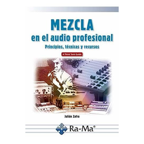 Libro Mezcla En El Audio Profesional