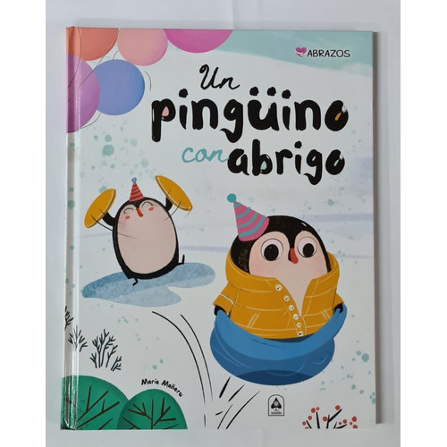 Un Pingüino Con Abrigo - Cuento Infantil De Valores