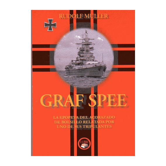 Graf Spee, De Rudolf Muller. Editorial I Libri, Tapa Blanda En Español