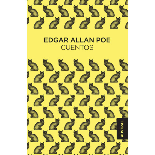 Cuentos, de Poe, Edgar Allan. Serie Singular Editorial Austral México, tapa blanda en español, 2019