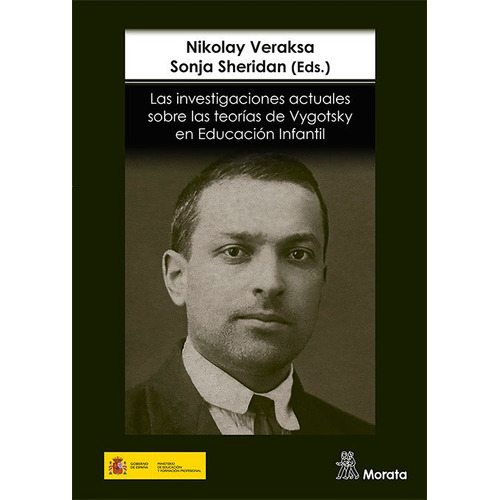 Las Investigaciones Actuales Sobre Las Teorias De Vygotsky E, De Veraksa, Nikolay. Editorial Educacion En Español