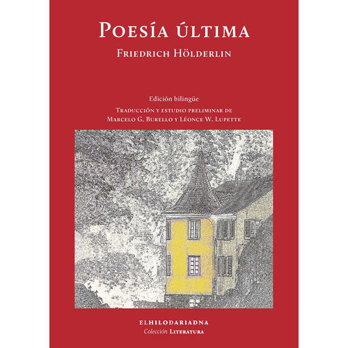 Poesía última, de Hölderlin, Friedrich. Serie Literatura Editorial El Hilo de Ariadna, tapa blanda en español, 2016