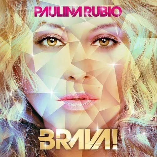 Cd Paulina Rubio - Brava ! - Universal Music