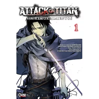 Attack On Titan - Sin Remordimientos 1 - Hajime Isayama