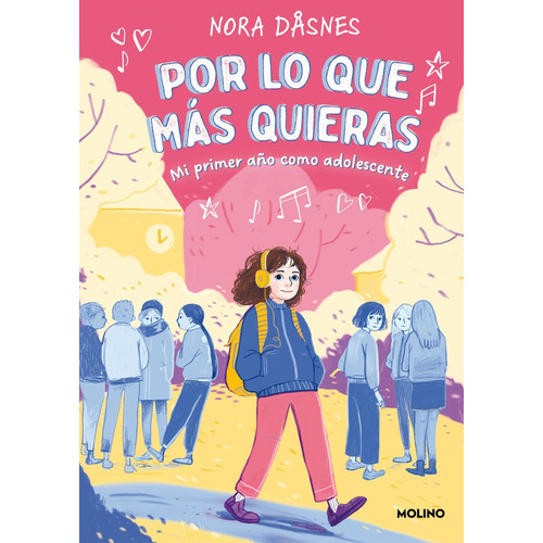 Por Lo Que Mas Quieras, De Daasnes, Nora. Editorial Molino En Español