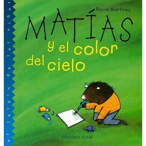 Matías Y El Color Del Cielo - Martínez Rocío
