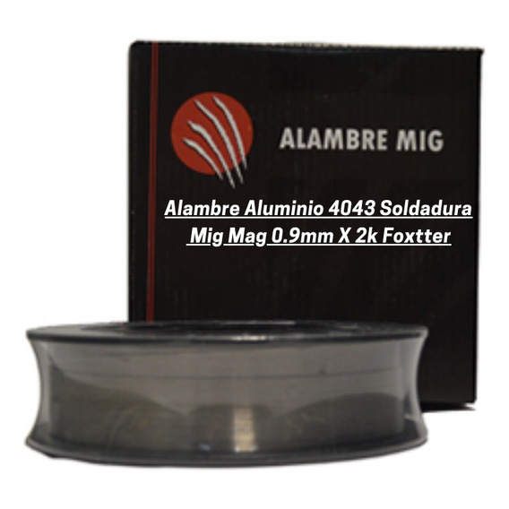 Alambre Aluminio 4043 Soldadura Mig Mag 0.9mm X 2k Foxtter