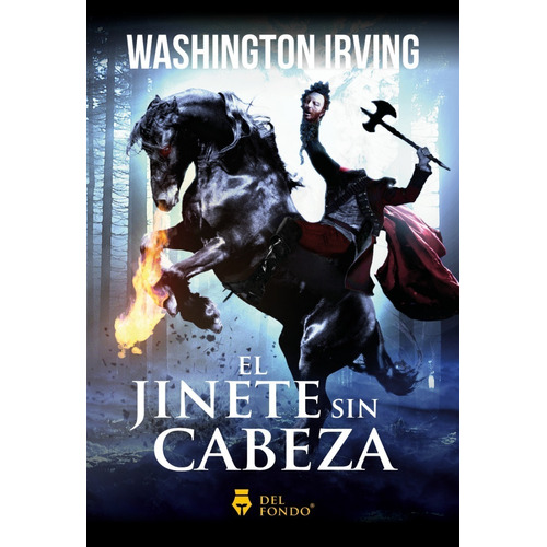 El Jinete Sin Cabeza - La Leyenda De Sleepy Hollow, de Irving, Washington. Editorial Del Fondo Editorial, tapa blanda en español, 2019
