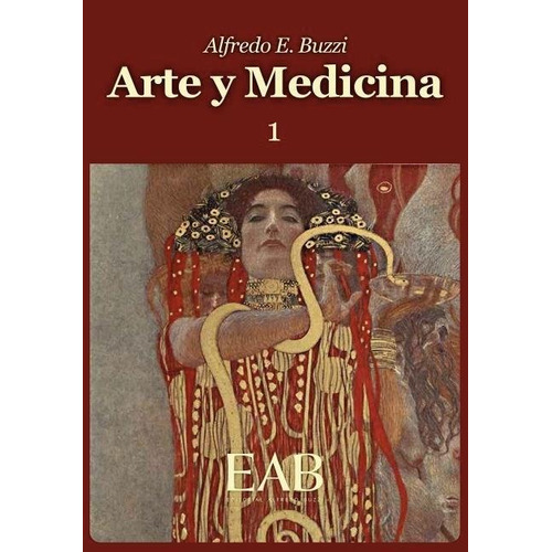 Arte Y Medicina 1 - Alfredo E. Buzzi - Eab
