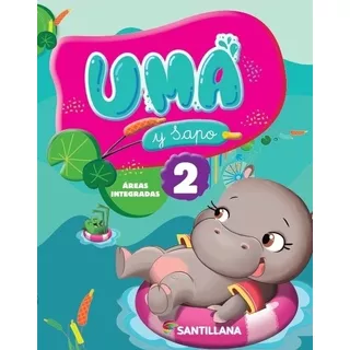 Uma Y Sapo 2 - 2024--santillana