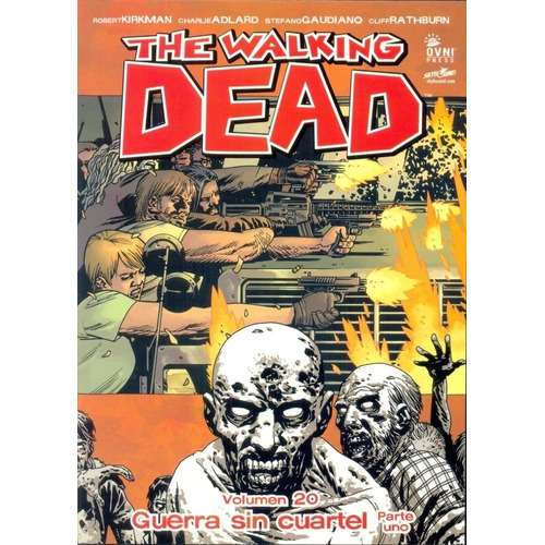 The Walking Dead Vol.20 - Guerra Sin Cuartel Parte Uno
