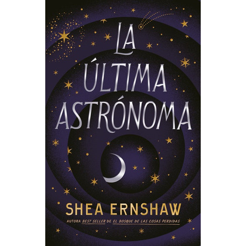 La Última Astrónoma, De Shea Ernshaw., Vol. 1.0. Editorial Puck, Tapa Blanda, Edición 1.0 En Español, 2023