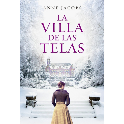 La Villa De Las Telas | Anne Jacobs