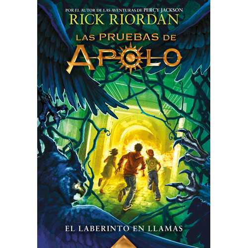 Las pruebas de Apolo 3 - Laberinto en llamas, de Riordan, Rick. Serie Serie Infinita Editorial Montena, tapa blanda en español, 2020