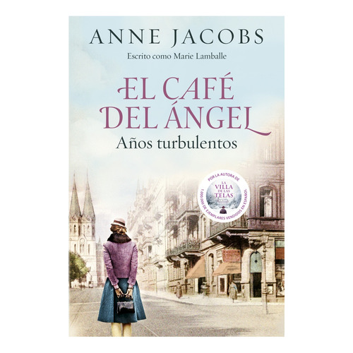 Café Del Ángel - Años Turbulentos, El, De Anne Jacobs. Editorial Plaza Y Janes, Tapa Blanda, Edición 1 En Español