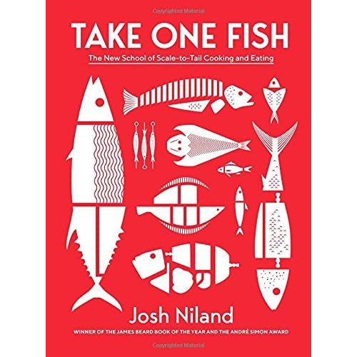 Take One Fish : The New School Of Scale-to-tail Cooking And Eating, De Josh Niland. Editorial Hardie Grant Books, Tapa Dura En Inglés