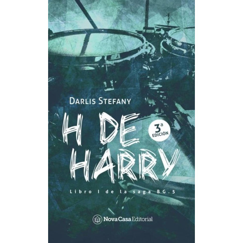 Libro H De Harry (saga Bg5) - Darlis Stefany