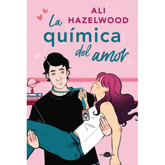 Libro La Quimica Del Amor - Hazelwood, Ali