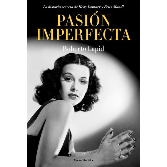 Pasion Imperfecta - Roberto Lapid