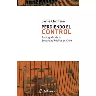 Libro Perdiendo El Control - Quintana, Jaime