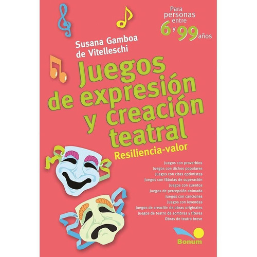 Libro Juegos De Expresión Y Creación Teatral