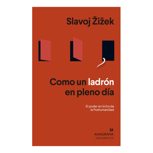 Como Un Ladrón En Pleno Día - Slavoj Zizek