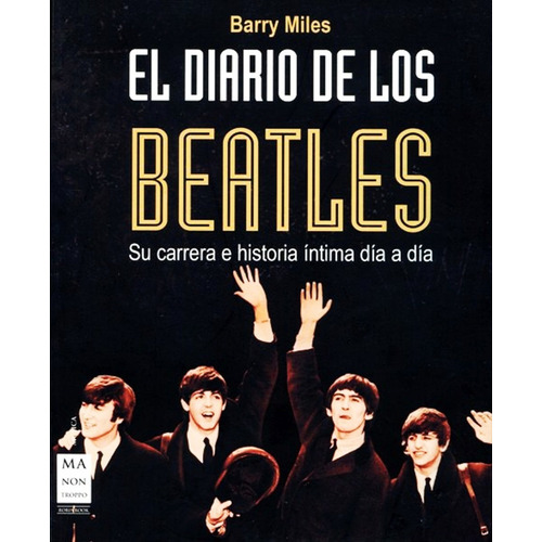 Diario De Los Beatles, El - Barry Miles