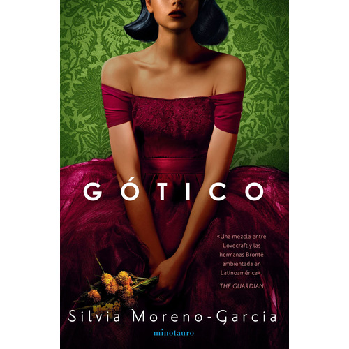 Gótico, de Moreno-Garcia, Silvia. Serie Fuera de colección Editorial Minotauro México, tapa blanda en español, 2021