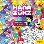 Hanazuki Libro Para Colorear - Hanazuki