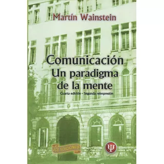 Comunicación Un Paradigma De La Mente Wainstein (jve)