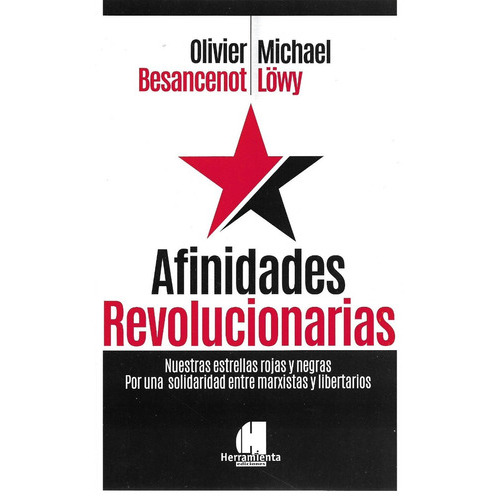 Afinidades Revolucionárias, De Besancenot Lowy. Editorial Herramienta, Tapa Blanda En Español, 2019