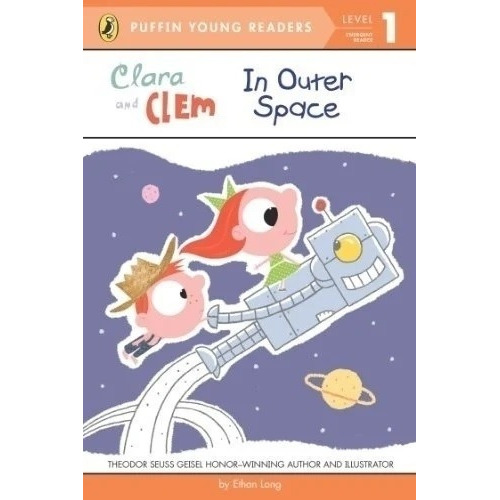 Clara And Clem In Outer Space- Level 1- Puffin Young Readers, De Long, Ethan. Editorial Penguin Usa, Tapa Blanda En Inglés Internacional