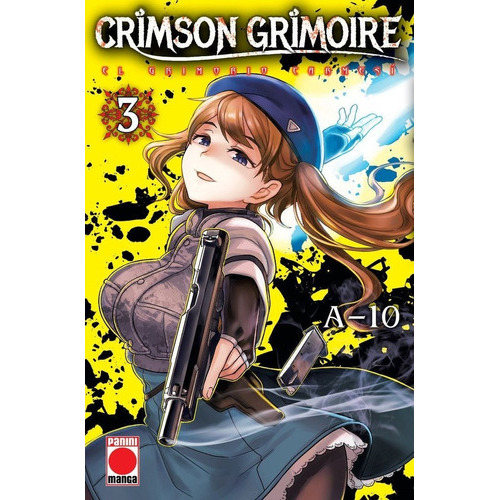 Crimson Grimoire 03 El Grimorio Carmesi, De A-10. Editorial Panini Comics, Tapa Blanda En Español
