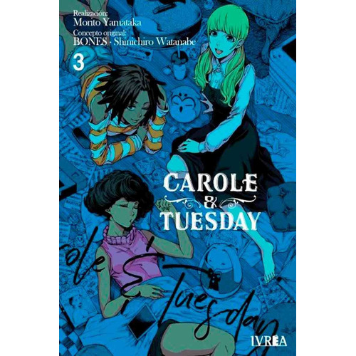 Carole & Tuesday 3 - Morito Yamataka / Shinichiro Watanabe
