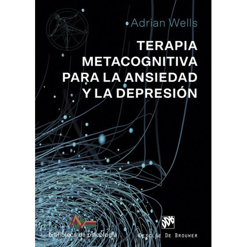 Terapia Metacognitiva Para La Ansiedad Y La Depresion - W...