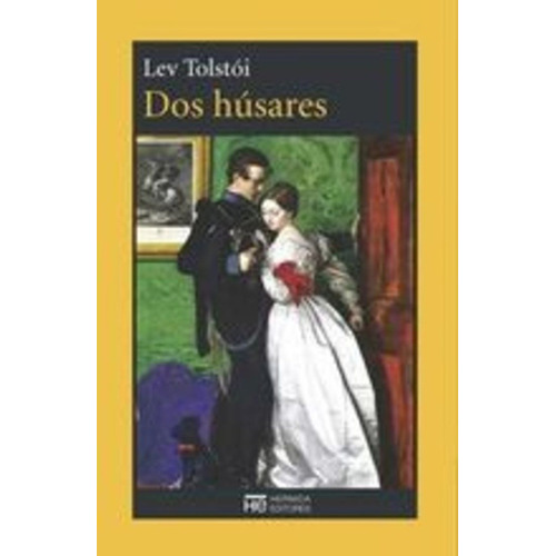 Dos Husares - León Tolstoi