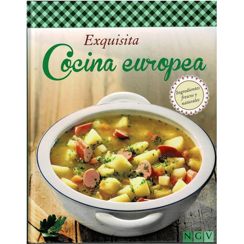 Exquisita Cocina Europea - Varios Autores