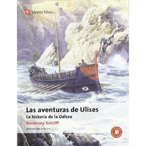 Aventuras De Ulises: Historia De La Odisea * Vicens Vives