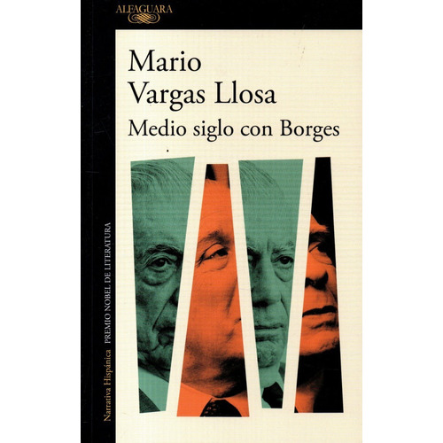 Libro: Medio Siglo Con Borges / Mario Vargas Llosa