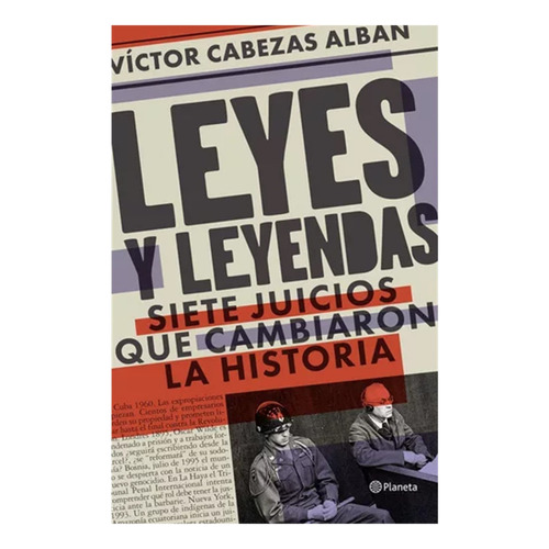 Leyes Y Leyendas: Leyes Y Leyendas, De Cabezas, Víctor Daniel. Editorial Planeta, Tapa Blanda, Edición 1 En Español, 2023