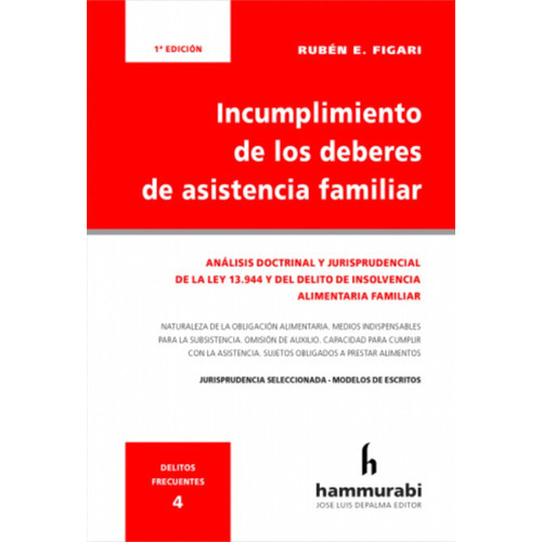 Incumplimiento De Deberes De Asistencia Familiar, De Rubén Figari. Editorial Hammurabi En Español