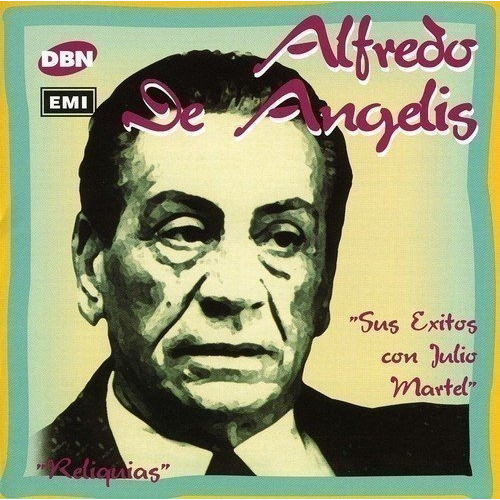 Sus Exitos Con Julio Martel - De Angelis Alfredo (cd)