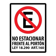 Letrero No Estacionar Frente Al Portón Con Ley 30x40 Cm